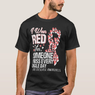 I Wear Red For Someone I Miss Every Single Day T-Shirt