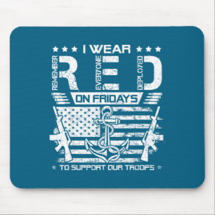 I wear red friday support our troops us sailor vet mouse pad