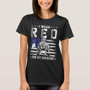 I wear red fridays for my husband military support T-Shirt