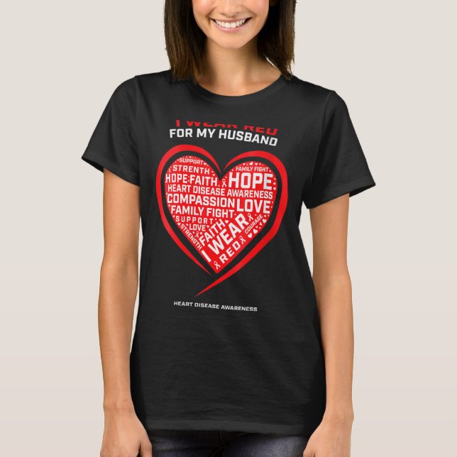 I Wear Red Husband Heart Disease Awareness T-Shirt (Front)