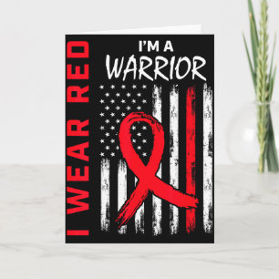 I Wear Red Im A Warrior Heart Disease Awareness Fl Card