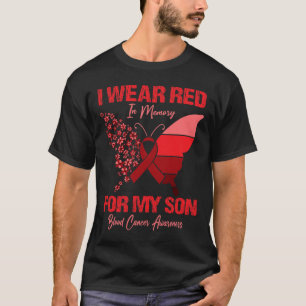 I Wear Red In Memory For My Son Blood Cancer Aware T-Shirt