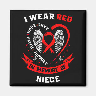 I Wear Red In Memory Of My Niece Heart Disease Awa Magnet