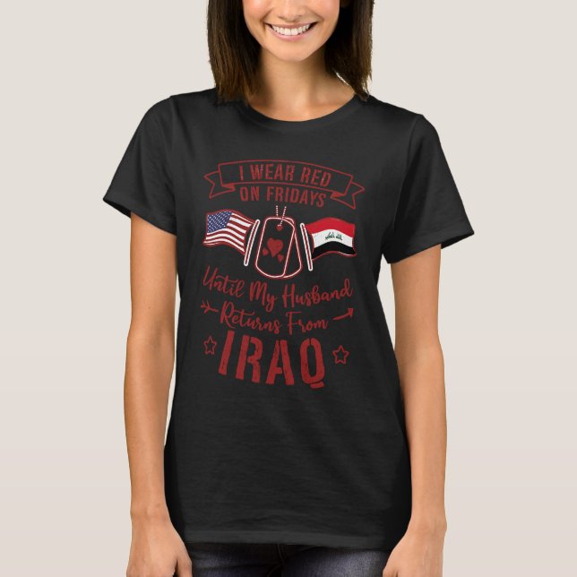 I Wear Red On Friday Deployment Husband US Soldier T-Shirt (Front)