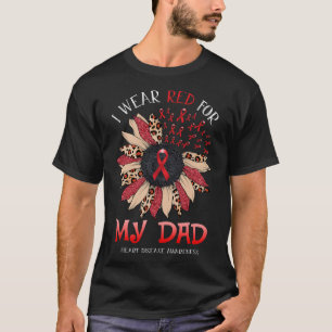 I Wear Red Ribbon For Dad Heart Disease Awareness  T-Shirt
