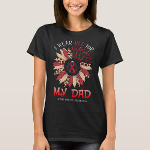 I Wear Red Ribbon For Dad Heart Disease Awareness  T-Shirt