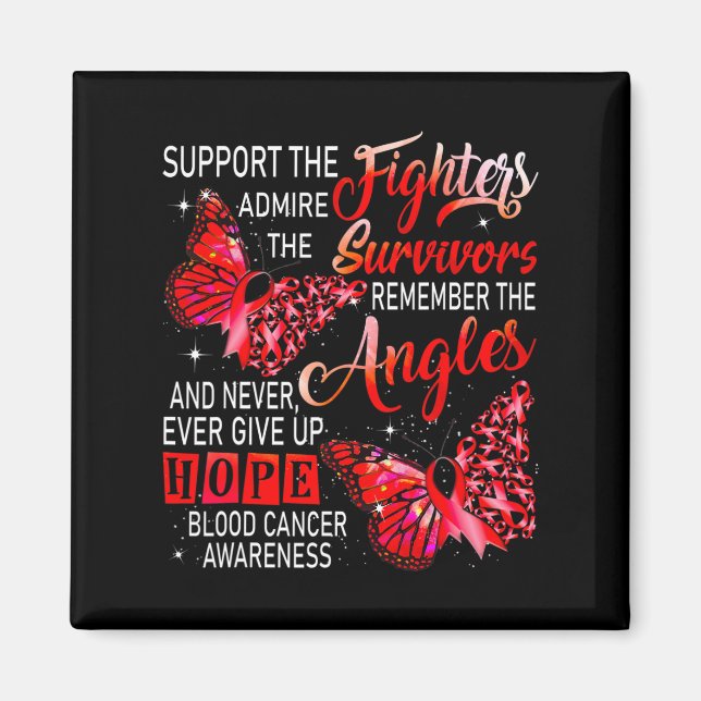 I Wear Red Support The Fighters Blood Cancer Aware Magnet (Front)