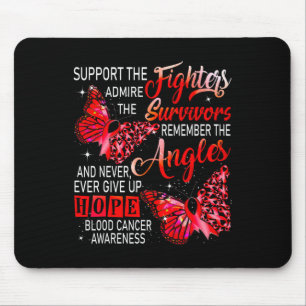 I Wear Red Support The Fighters Blood Cancer Aware Mouse Pad