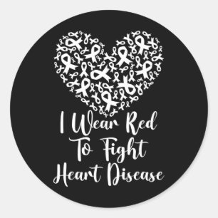 I Wear Red To Fight Heart Disease Awareness 2  Classic Round Sticker