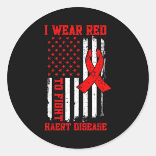 I Wear Red To Fight Heart Disease Awareness Americ Classic Round Sticker