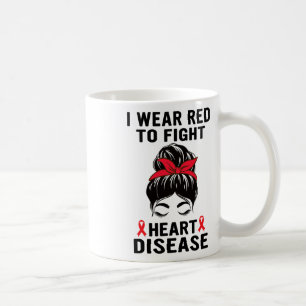 I Wear Red To Fight Heart Disease Awareness Chd Aw Coffee Mug