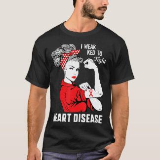 I Wear Red To Fight Heart Disease Awareness CHD Mo T-Shirt