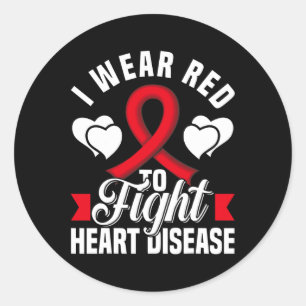 I Wear Red To Fight Heart Disease Awareness Chd Na Classic Round Sticker