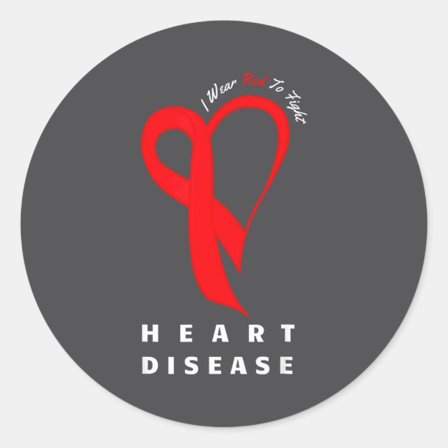 I Wear Red To Fight Heart Disease Awareness Chd Ri Classic Round Sticker (Front)