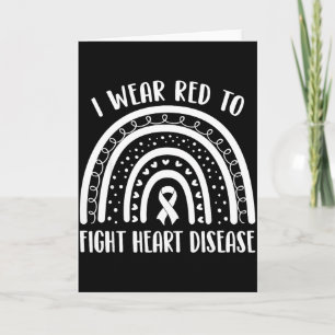 I Wear Red To Fight Heart Disease Awareness Mens & Card