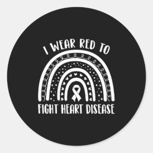 I Wear Red To Fight Heart Disease Awareness Mens & Classic Round Sticker