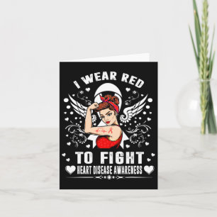 I Wear Red To Fight Heart Disease Awareness Month  Card