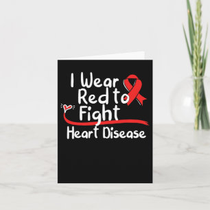 I Wear Red To Fight Heart Disease Awareness Mum Na Card