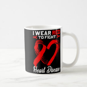 I Wear Red To Fight Heart Disease Awareness Red Ri Coffee Mug