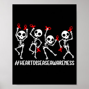 I Wear Red To Fight Heart Disease Awareness Skelet Poster