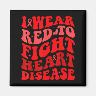 I Wear Red To Fight Heart Disease Awareness Warrio Magnet