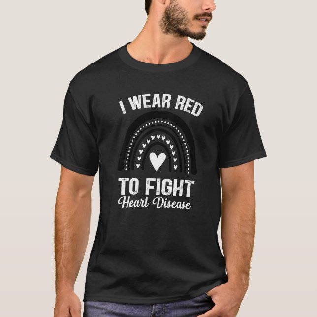 I Wear Red To Fight Heart Disease Awareness We Go  T-Shirt (Front)