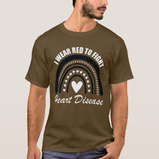 I Wear Red To Fight Heart Disease Awareness We Go T-Shirt