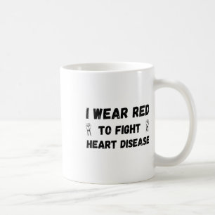 I Wear Red To Fight Heart Disease - Heart Disease Coffee Mug