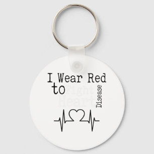 I Wear Red To Fight Heart Disease Saying Key Ring