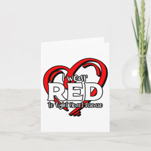 I Wear Red To Fight Heart Ribbon Disease Awareness Card