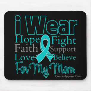 I Wear Ribbon Collage Mum - Ovarian Cancer Mouse Pad