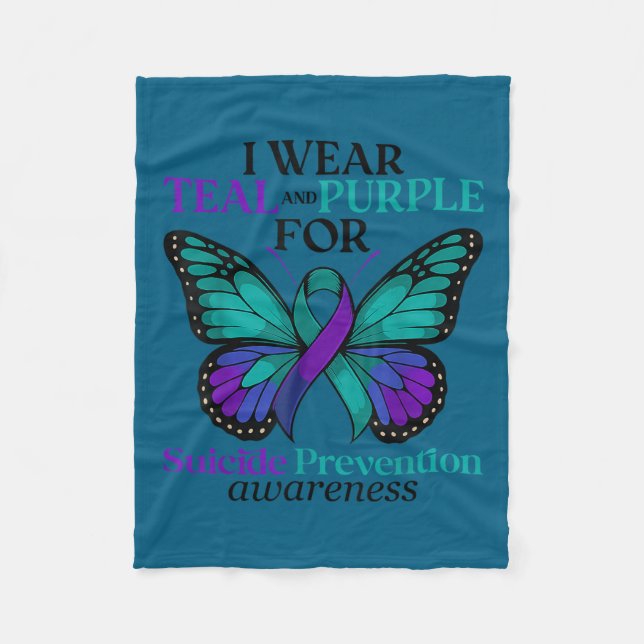 I Wear Teal &amp; Purple Butterfly Suicide Prevent Fleece Blanket (Front)