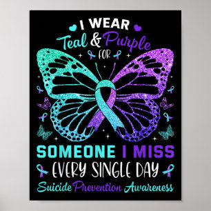 I Wear Teal & Purple Butterfly Suicide Prevent Poster