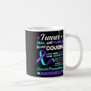 I Wear Teal & Purple For My Cousin Suicide Pre Coffee Mug