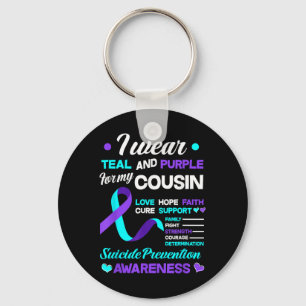 I Wear Teal &amp; Purple For My Cousin Suicide Pre Key Ring
