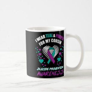 I Wear Teal&amp;purple For My Cousin Suicide Preve Coffee Mug