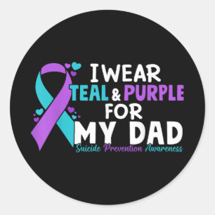 I Wear Teal &amp; Purple For My Dad Suicide Preven Classic Round Sticker