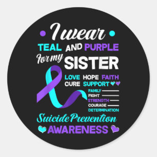 I Wear Teal &amp; Purple For My Sister Suicide Pre Classic Round Sticker