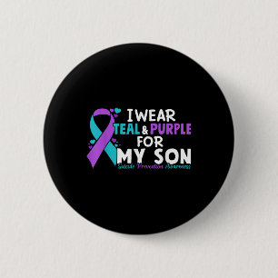 I Wear Teal & Purple For My Son Suicide Preven 6 Cm Round Badge