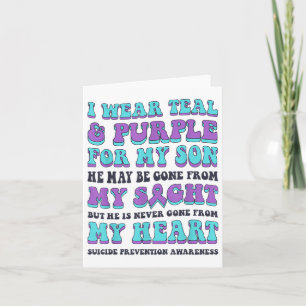 I Wear Teal & Purple For My Son Suicide Preven Card