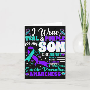 I Wear Teal & Purple For My Son Suicide Preven Card
