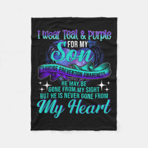 I Wear Teal & Purple For My Son Suicide Preven Fleece Blanket