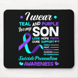 I Wear Teal & Purple For My Son Suicide Preven Mouse Pad