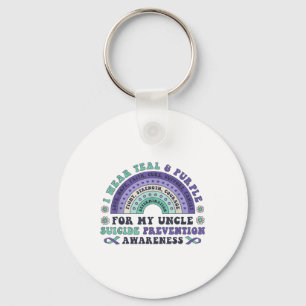 I Wear Teal & Purple For My Uncle Suicide Prev Key Ring