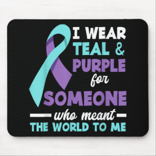 I Wear Teal & Purple For Someone I Love Suicid Mouse Pad
