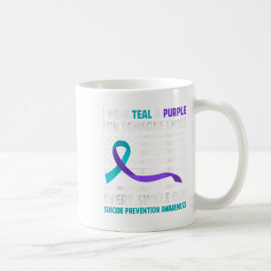I Wear Teal & Purple For Someone I Miss Suicid Coffee Mug
