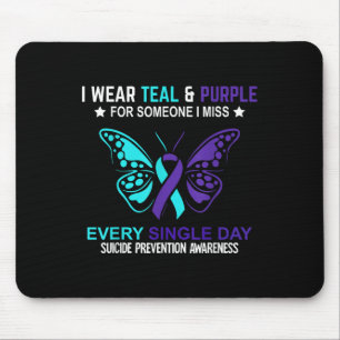 I Wear Teal &amp; Purple For Someone I Miss Suicid Mouse Pad