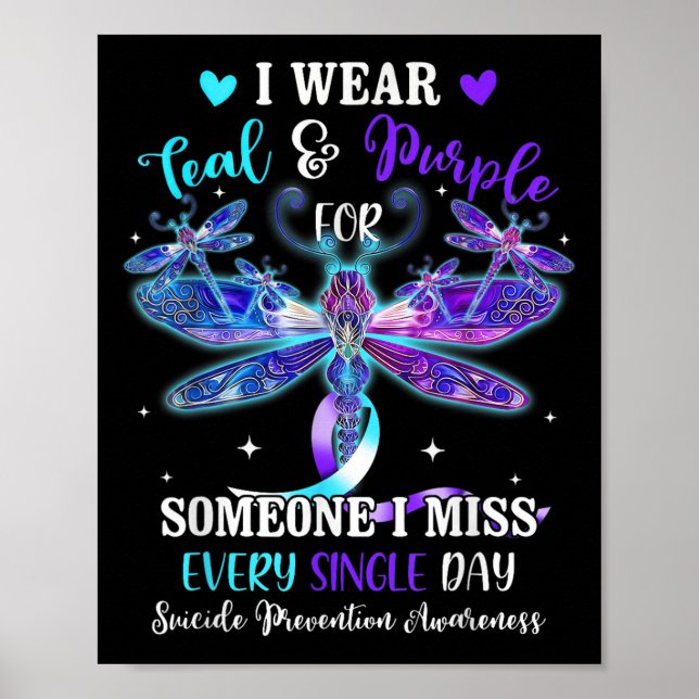 I Wear Teal &amp; Purple For Someone Suicide Aware Poster (Front)