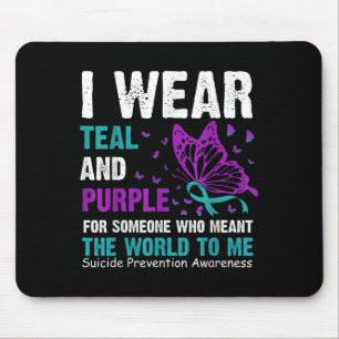 I Wear Teal & Purple For Someone Who Meant The Mouse Pad