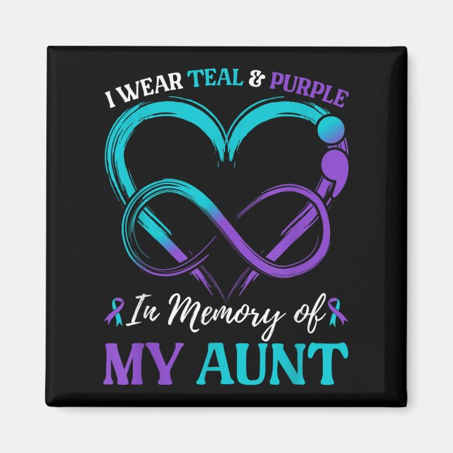 I Wear Teal &amp; Purple In Memory Of My Aunt  Magnet (Front)